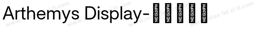 Arthemys Display字体转换
